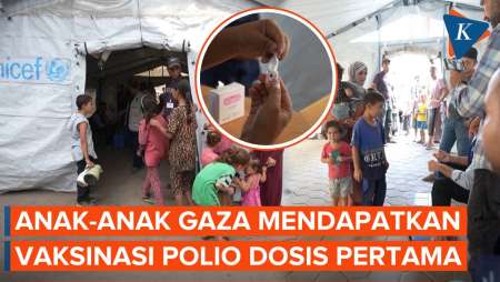 Anak-anak Gaza Jalani Vaksinasi Polio Dosis Pertama Hari Ini