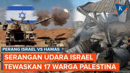 Serangan Udara Israel di Jalur Gaza, 17 Warga jadi Korban
