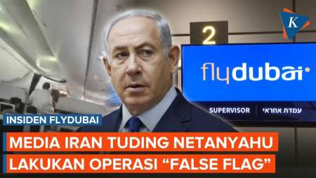 Insiden Flydubai, Media Iran Tuding Netanyahu Lakukan Operasi "Bendera Palsu"
