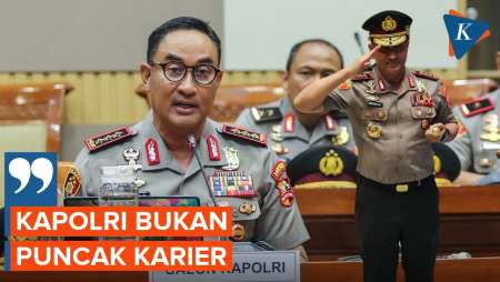 Komjen Suyudi: Jabatan Kapolri Bukan Puncak Karier, Tapi...