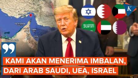 Trump Minta "Upeti" Ke Negara Teluk, Bayaran Karena Selama Ini Dilindungi AS