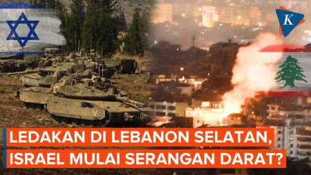 Ledakan Terdengar di Lebanon Selatan, Israel Disebut Mulai Lancarkan Serangan Darat