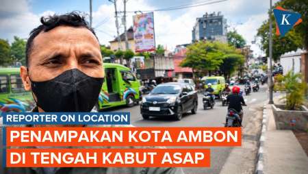 Update Situasi Kota Ambon Di Tengah Kabut Asap |Reporter On Location
