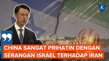 China: Kami Prihatin dengan Serangan Israel terhadap Iran