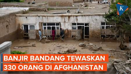 Banjir Bandang Terjang Afghanistan, 330 Orang Tewas