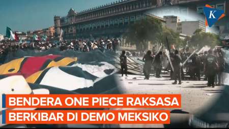 Detik-detik Bentrokan Gen Z Meksiko Vs Polisi, Bendera One Piece Raksasa Ikut Dikibarkan