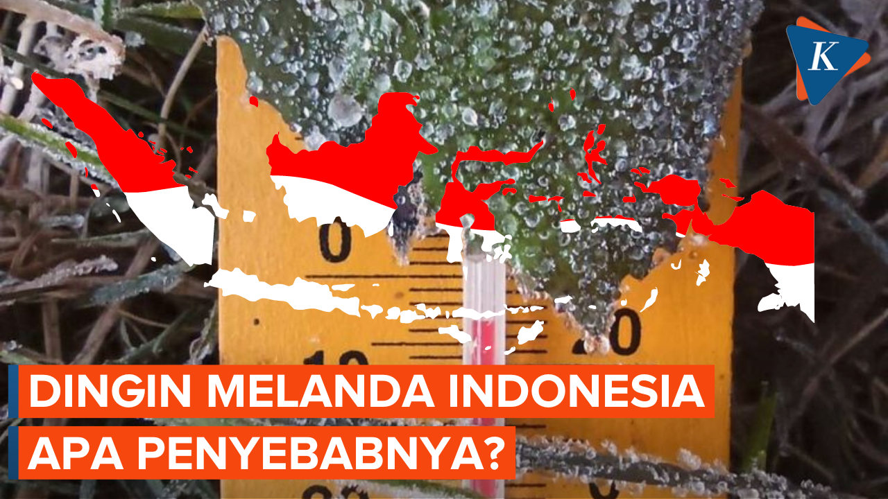 Dingin Melanda Indonesia, Apa Penyebab Suhu Dingin Akhir-Akhir Ini?
