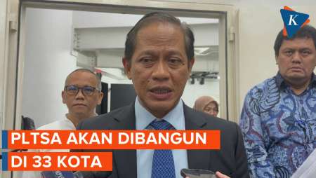 PLTSA di 33 Kota Besar Bakal Olah Sampah Jadi Listrik