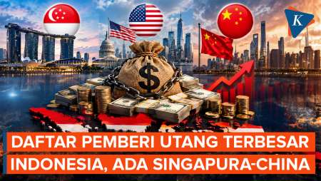 Tembus Rp 8.046,3 Triliun, Siapa Pemberi Utang Terbesar Kepada Indonesia?