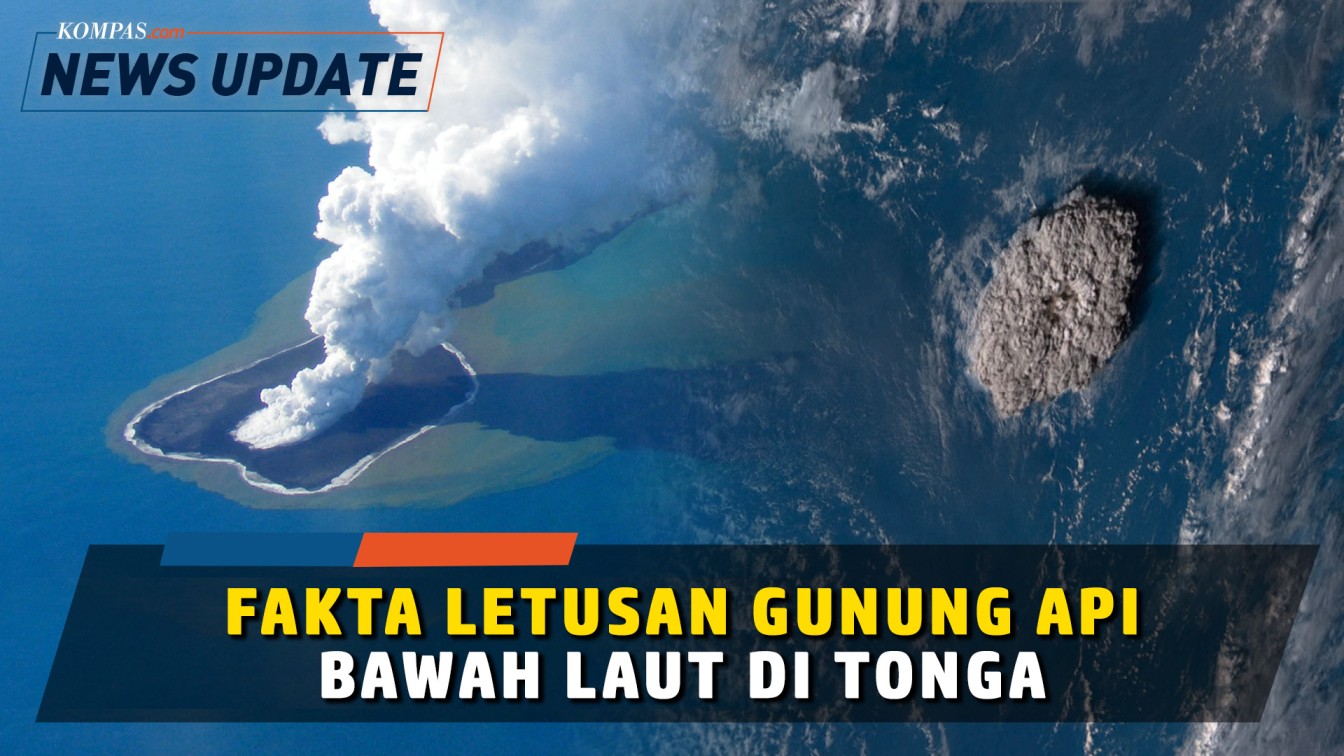 4 Fakta Letusan Gunung Api Bawah Laut di Tonga, Riwayat hingga Dampak Letusan