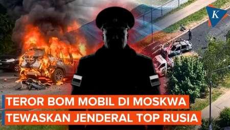 Bom Mobil di Rusia Kembali Tewaskan Jenderal Top!