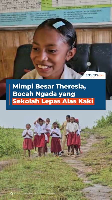 Mimpi Besar Theresia, Bocah Ngada Yang Sekolah Lepas Alas Kaki
