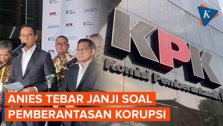 Janji-janji Anies Berantas Korupsi: Revisi UU KPK dan Beri Hadiah ke Pemburu Koruptor