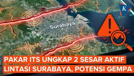 Surabaya Dilewati 2 Sesar Aktif Yang Berpotensi Gempa, Ini Kata Pakar Geologi ITS