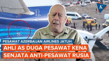 Pakar AS: Kerusakan akibat Pecahan Peluru Tunjukkan Azerbaijan Airlines Diduga Terkena Senjata