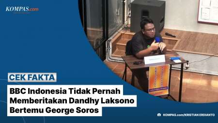BBC Indonesia Tidak Pernah Memberitakan Dandhy Laksono Bertemu George Soros