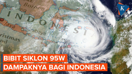Bibit Siklon 95W, Munculkan Dampak Tidak Langsung di Indonesia