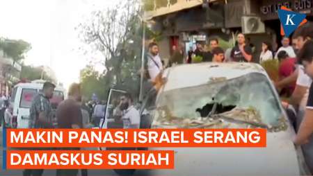 Timur Tengah Makin Panas! Israel Serang Damaskus Suriah, 3 Orang Tewas