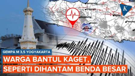 Gempa Yogyakarta M 3,5 Hari Ini Seperti Dihantam Benda Besar