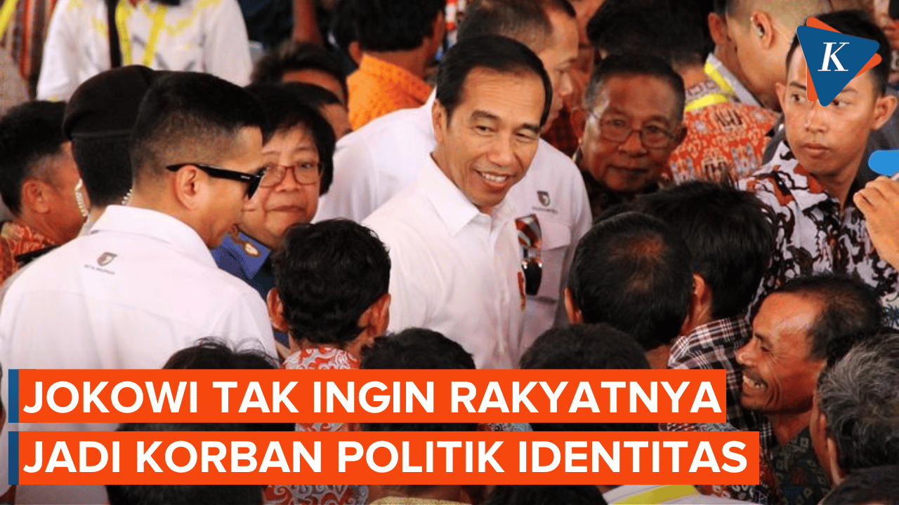Jokowi Tak Ingin Rakyat Jadi Korban Politik Identitas
