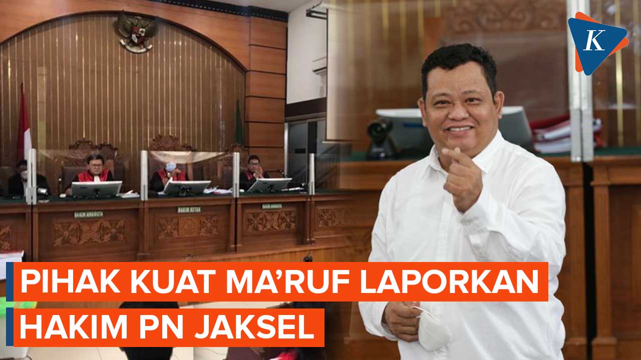 Pihak Kuat Maruf Laporkan Hakim PN Jaksel ke Komisi Yudisial