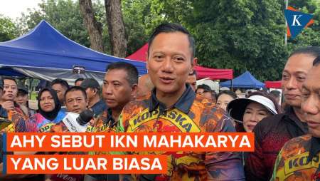 AHY Puji IKN Mahakarya Luar Biasa Usai Diajak Jokowi Kunjungan