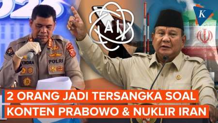 Dua Orang Jadi Tersangka Kasus Konten soal Prabowo dan Nuklir Iran