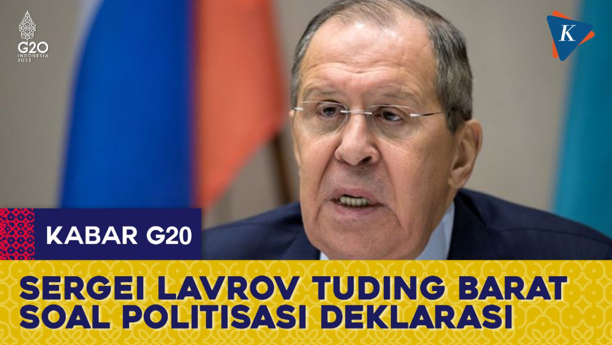 Sergei Lavrov Kecam Barat karena Mencoba Politisasi Deklarasi Bersama KTT G20 Bali
