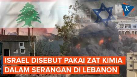 Gempur Lebanon, Pasukan Israel Disebut Gunakan Zat Kimia