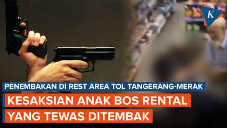 Kesaksian Anak Korban Penembakan di Rest Area Tol Tangerang-Merak