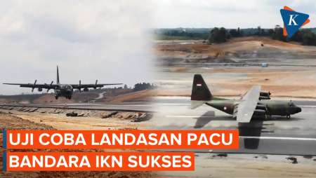 Detik-detik Pesawat Hercules Mendarat Mulus Saat Uji Coba Bandara IKN