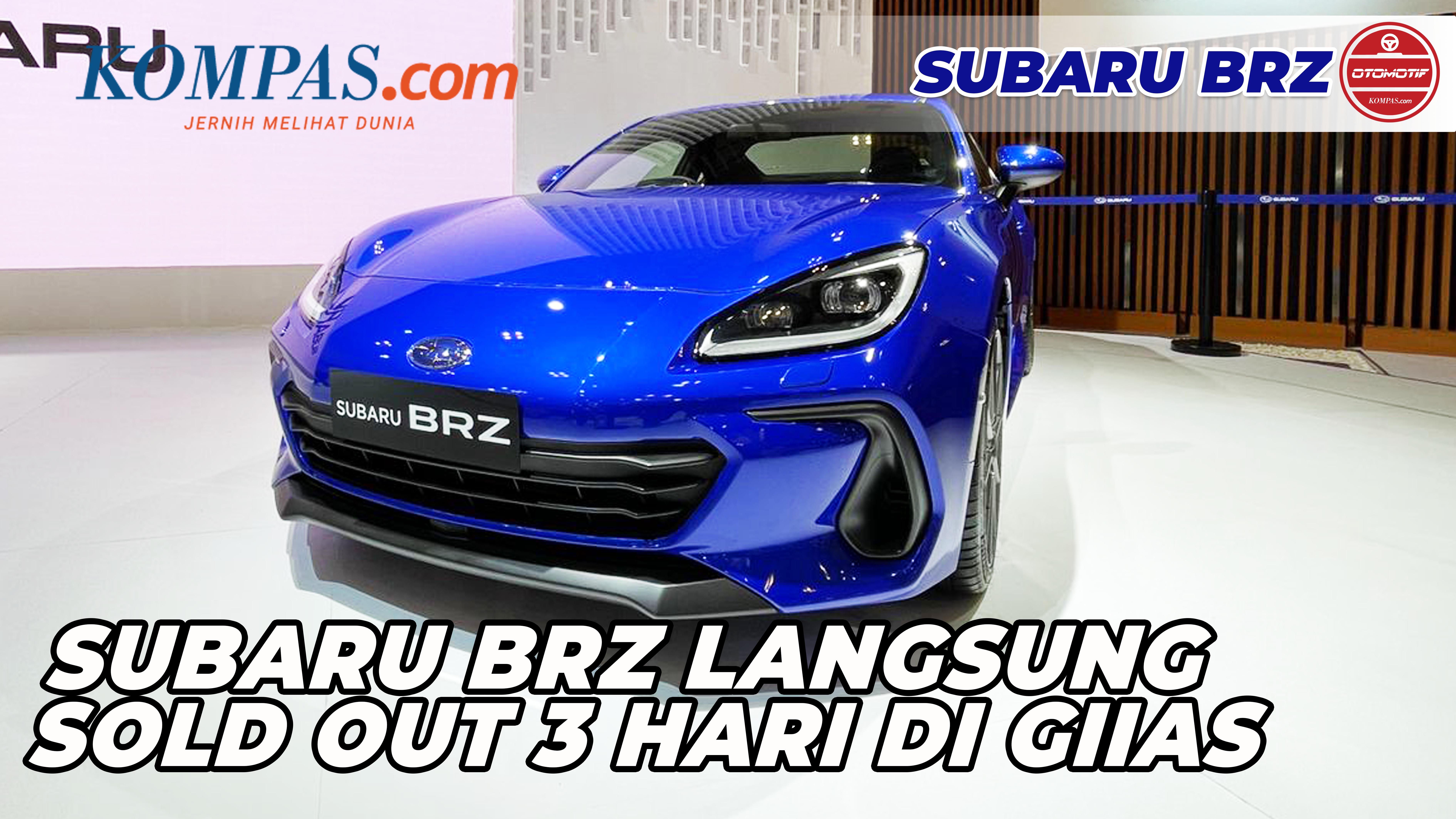 FIRST IMPRESSION | SUBARU BRZ | Subaru BRZ Langsung Sold Out 3 Hari Di GIIAS