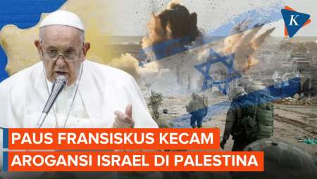 Paus Fransiskus Kecam Arogansi Israel di Palestina