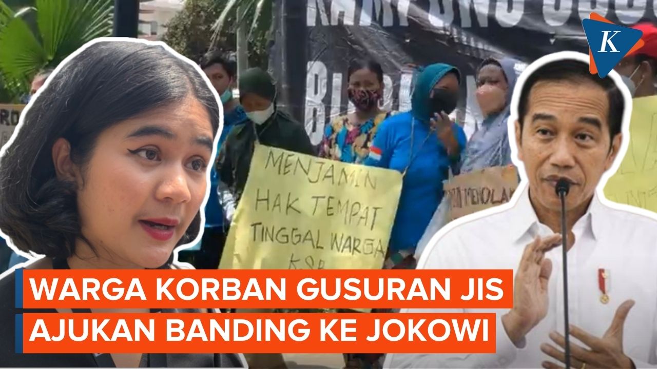 Tak Direspons Pemprov DKI dan Jakpro, Warga Korban Gusuran JIS Akan Ajukan Banding ke Jokowi