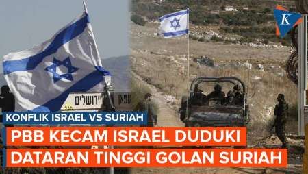 PBB Sebut Israel Langgar Perjanjian 1974 dengan Menduduki Dataran Tinggi Golan di Suriah