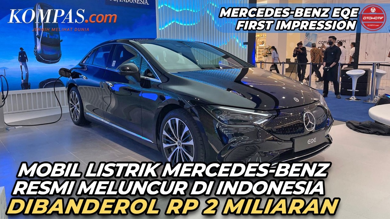 FIRST IMPRESSION | Mercedes-Benz EQE, Resmi Meluncur Di Indonesia Dengan Banderol Rp 2 Miliaran