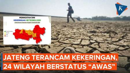 Kekeringan "Hantui" Jawa Tengah, 24 Daerah Berstatus “Awas”!