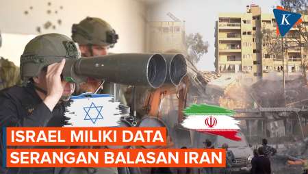 Israel Klaim Miliki Data soal Kemungkinan Serangan Balasan Iran