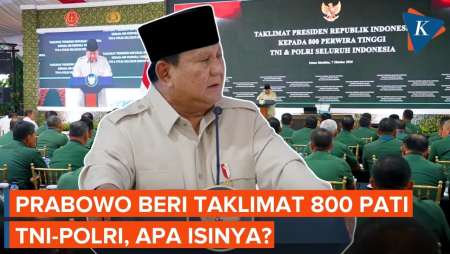 Prabowo Sampaikan Taklimat untuk 800 Pati TNI/Polri di Istana, Apa Isinya?