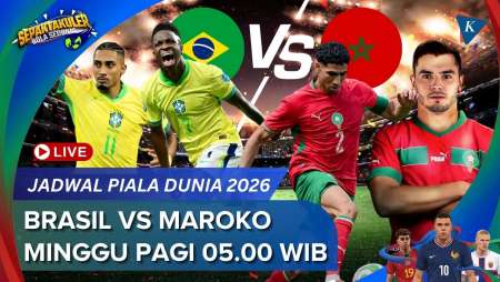 Jadwal Siaran Langsung Brasil Vs Maroko Piala Dunia 2026, Minggu 14 Juni Kickoff 05.00 WIB