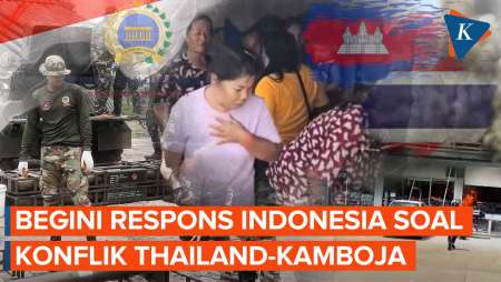 Apa Kata Indonesia terhadap Konflik Thailand-Kamboja? Begini Responsnya!