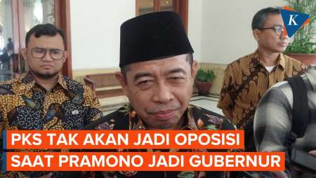 PKS Tak Akan Jadi Oposisi Saat Pramono Jadi Gubernur Jakarta