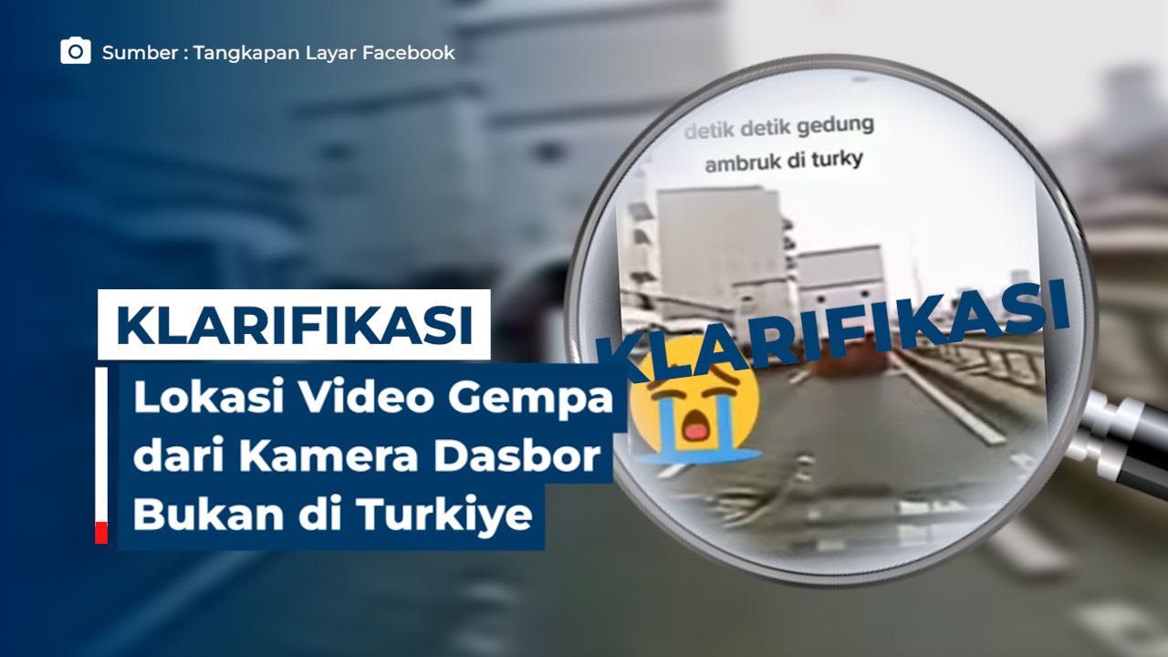 Klarifikasi! Lokasi Video Gempa dari Kamera Dasbor Bukan di Turkiye