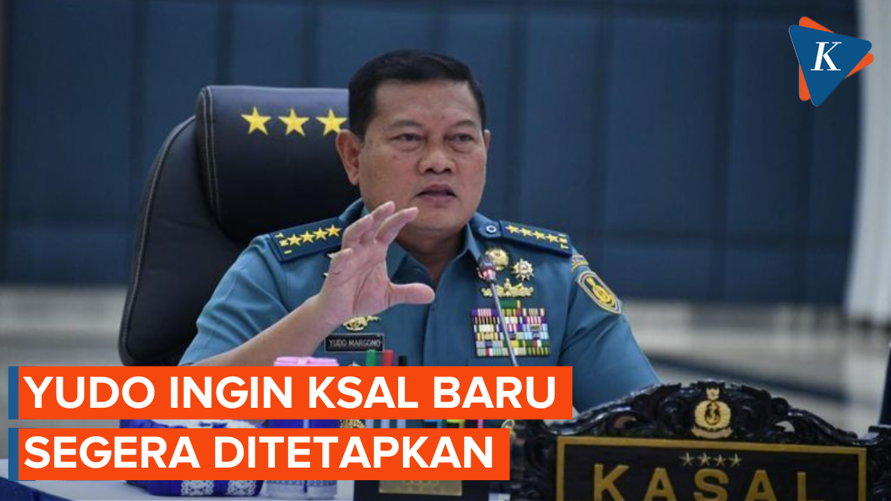 Panglima TNI Yudo Ingin KSAL Baru Penggantinya Segera Ditetapkan