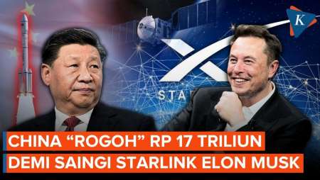 Demi Saingi Starlink Elon Musk, China Gelontorkan Rp 17 M untuk Bikin SpaceSail