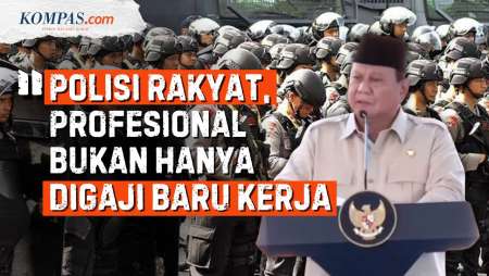 Soroti Kinerja Kapolri, Prabowo: Profesional Bukan Hanya Digaji Baru Kerja