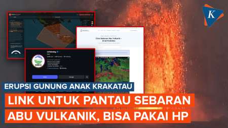 3 Link untuk Pantau Sebaran Abu Vulkanik Gunung Anak Krakatau, Bisa Pakai HP
