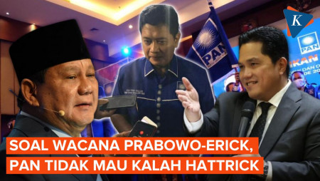 PAN Masih Tebar Jala soal Capres-Cawapres, Duet Prabowo-Erick Pun Pikir-pikir