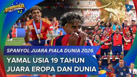 Spanyol Juara Piala Dunia 2026, Lamine Yamal Ukir Sejarah Pada Usia 19 Tahun