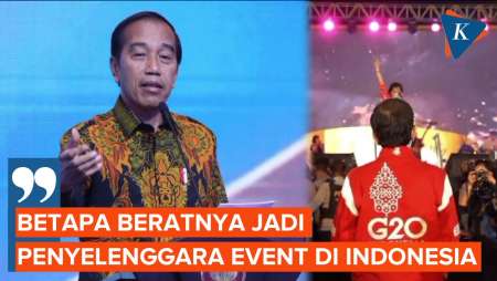 Jokowi: Betapa Beratnya Jadi Penyelenggara Event di Indonesia
